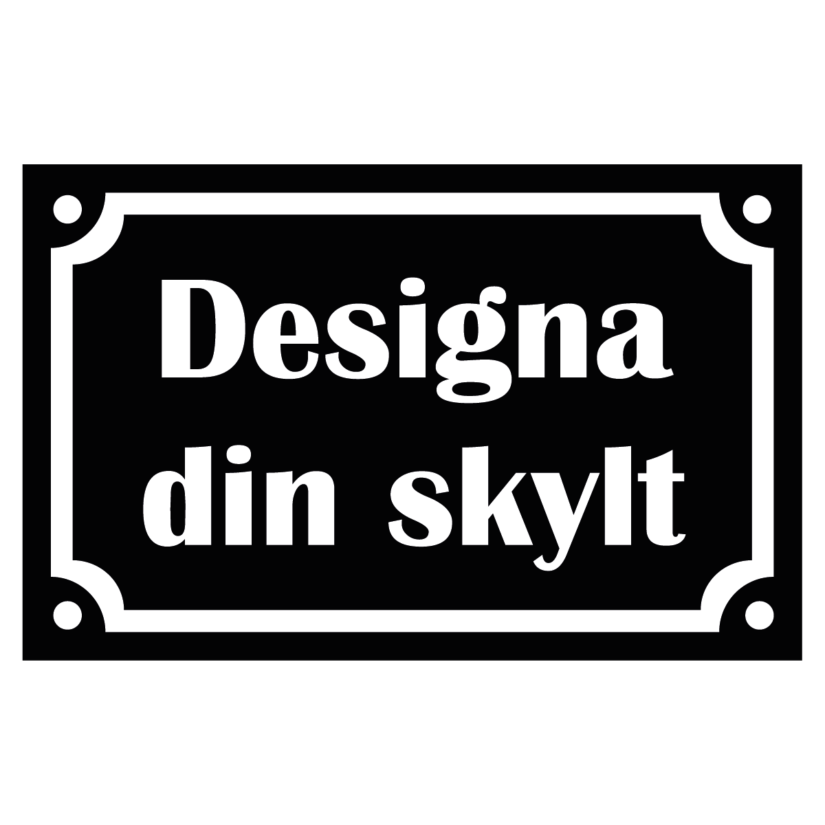 Dörrskylt - Designa egen - 110x70mm