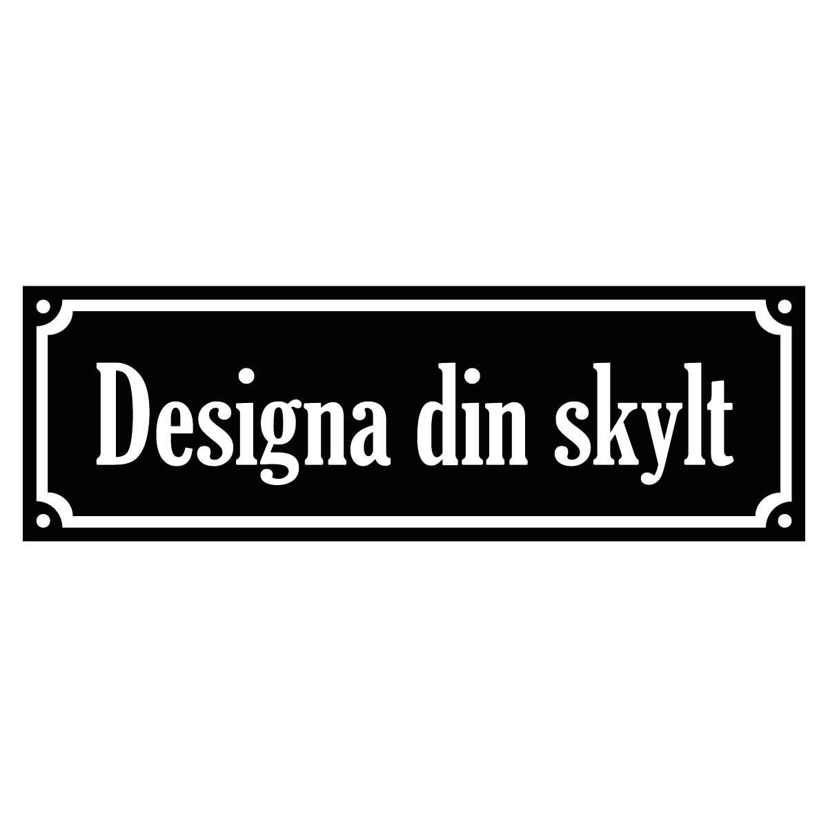 Dörrskylt - Designa egen - 230x75mm