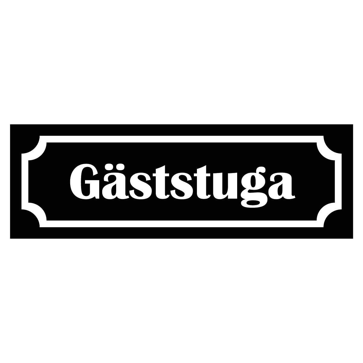 Märkskylt "Gäststuga" - Svart/Vit