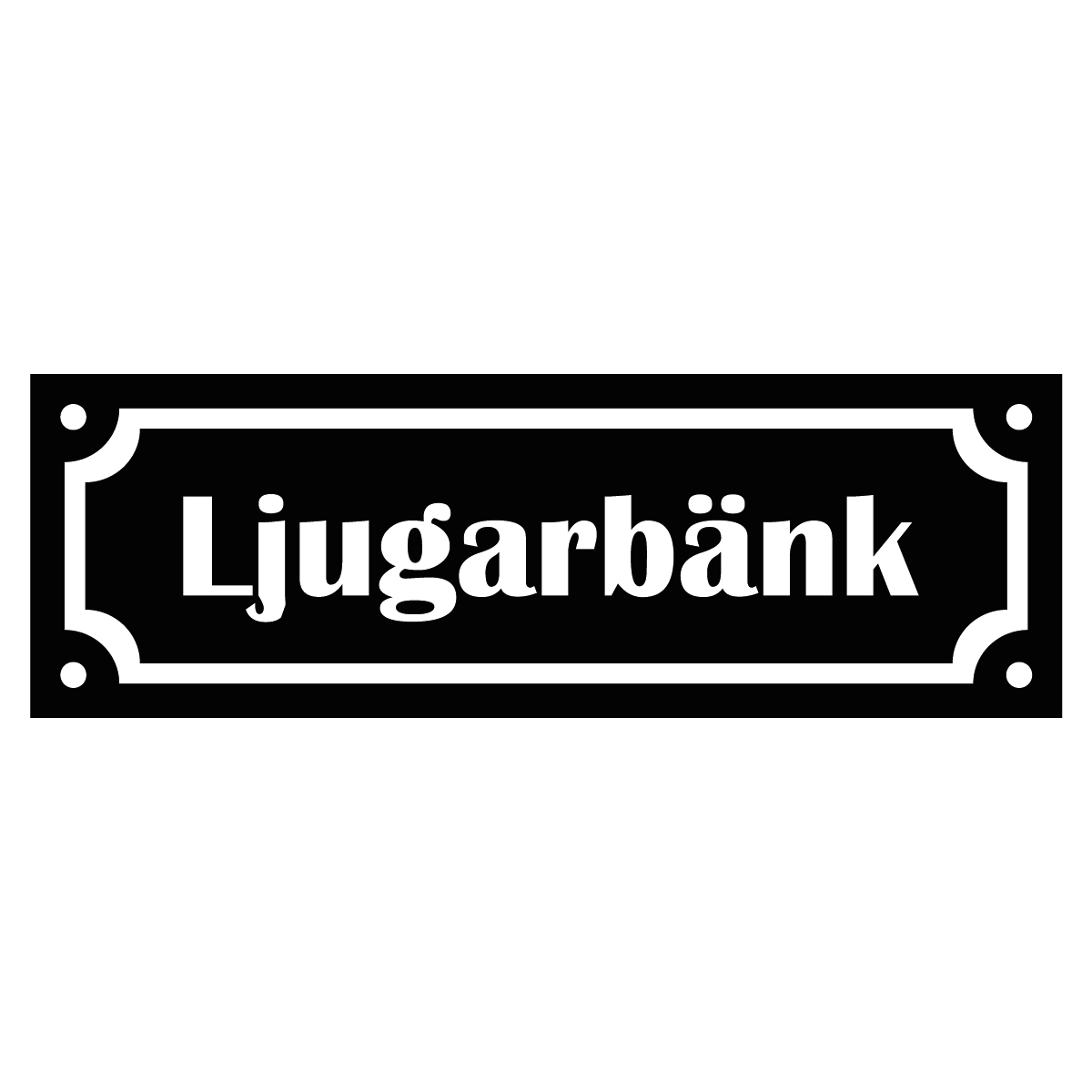 Märkskylt "Ljugarbänk" - Svart/Vit