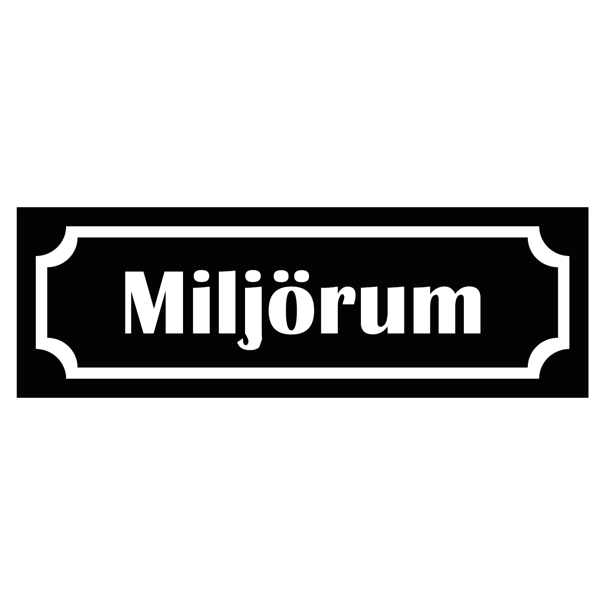 Märkskylt "Miljörum"