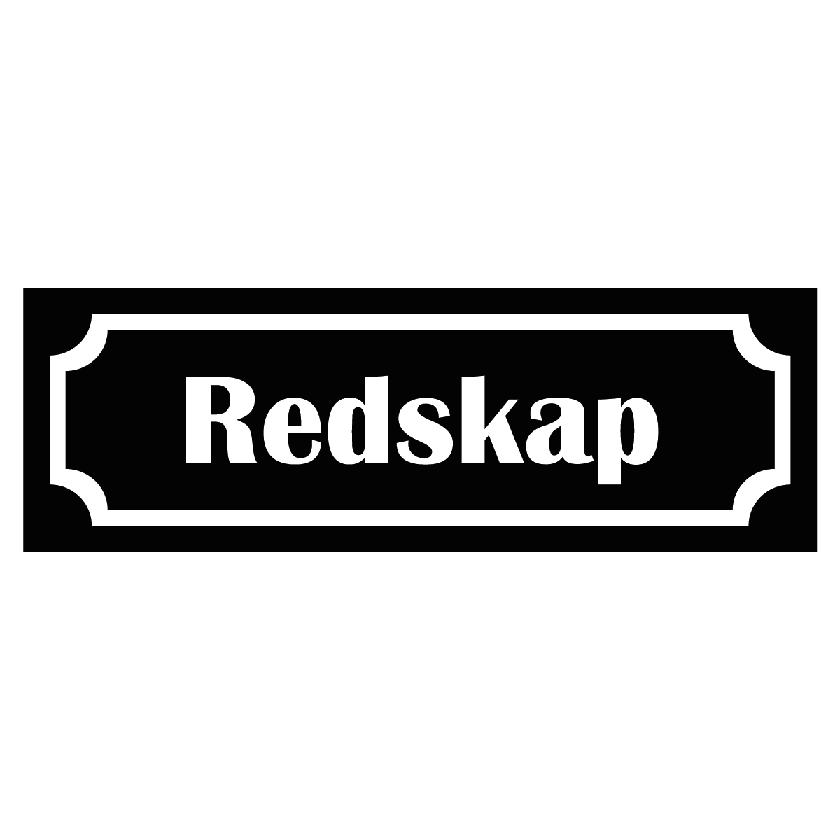 Märkskylt "Redskap" - Svart/Vit