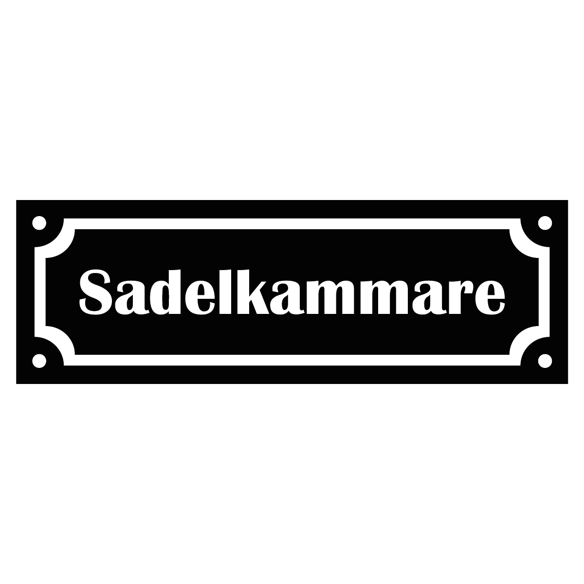 Märkskylt "Sadelkammare" - Svart/Vit