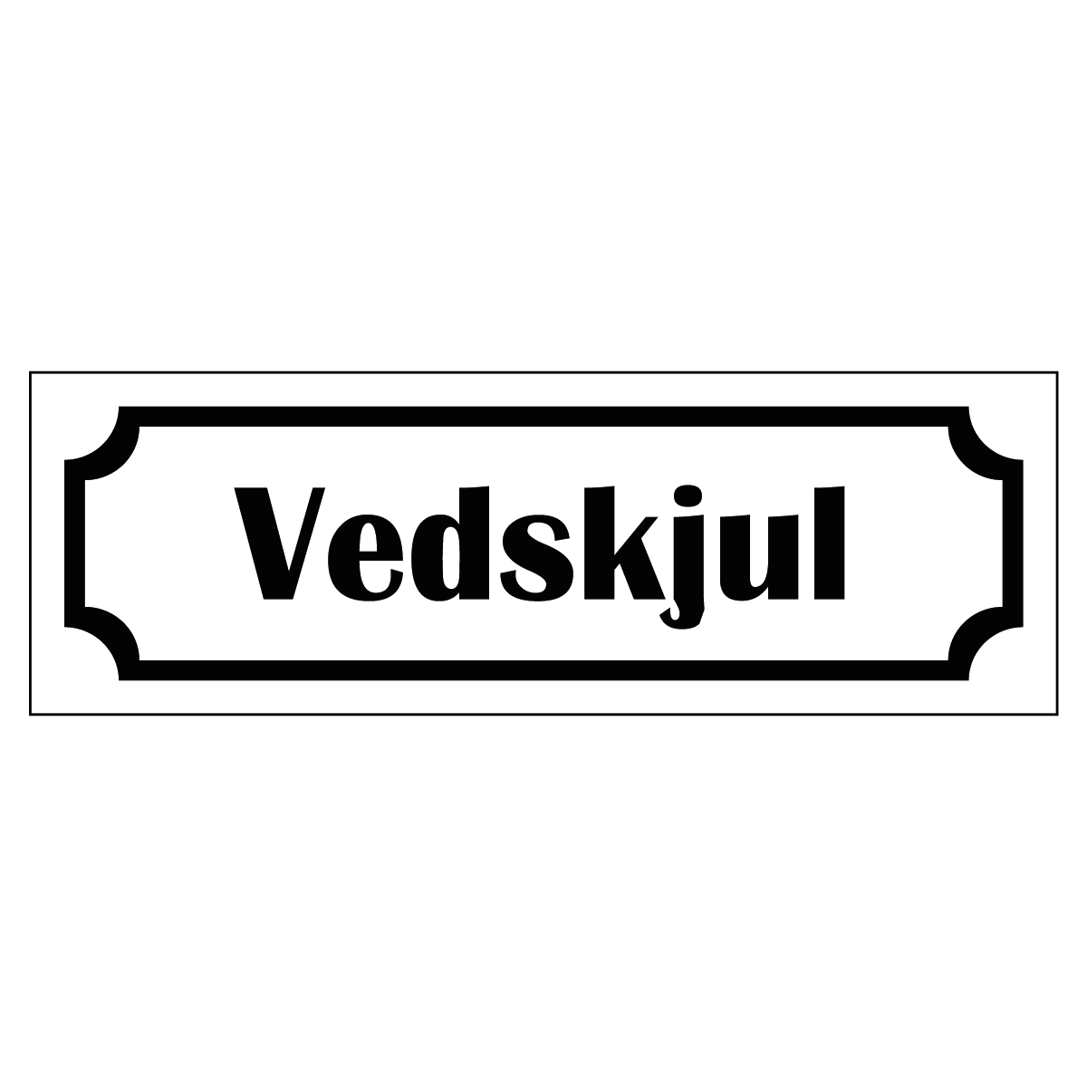 Märkskylt "Vedskjul" - Vit/Svart